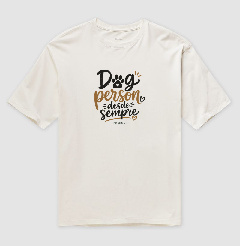 Dog person desde sempre