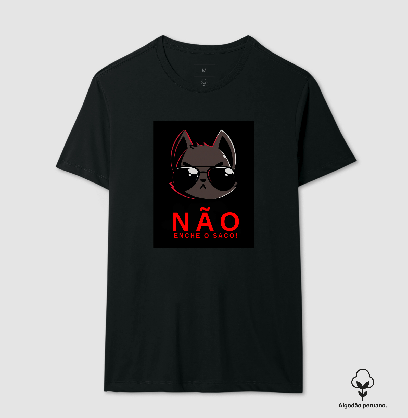 Camiseta NÃO ENCHE O SACO