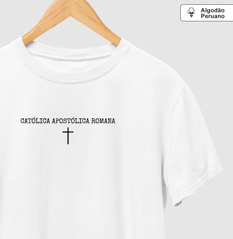 Católica Apostólica Romana e a Cruz - Algodão Peruano