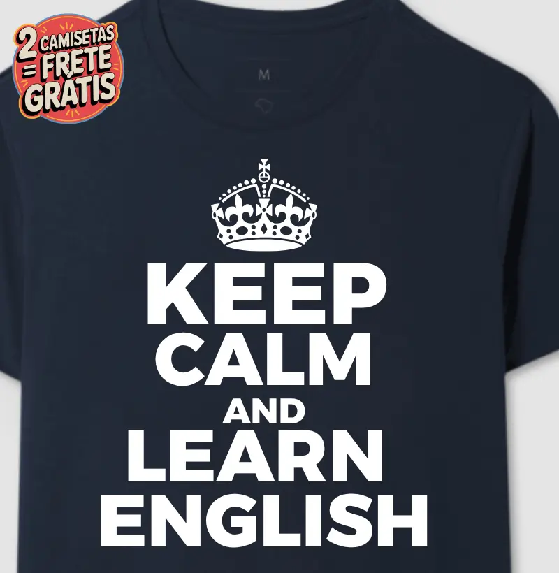 Camiseta Keep Calma and Learn English