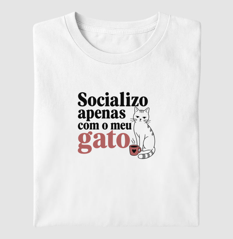 socializo apenas com o meu gato