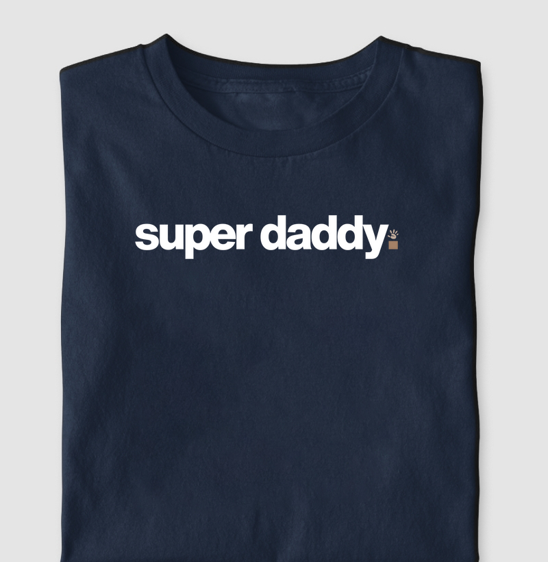 Super daddy - Super pai - Super papai 