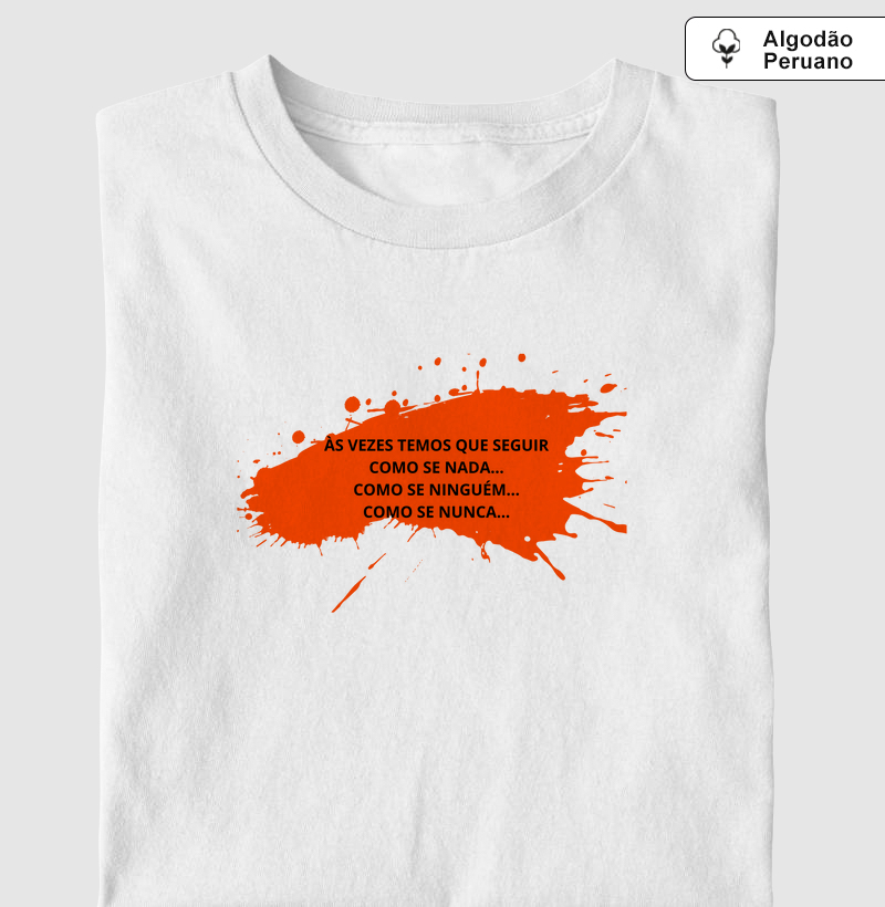 AS VEZES TEMOS QUE SEGUIR