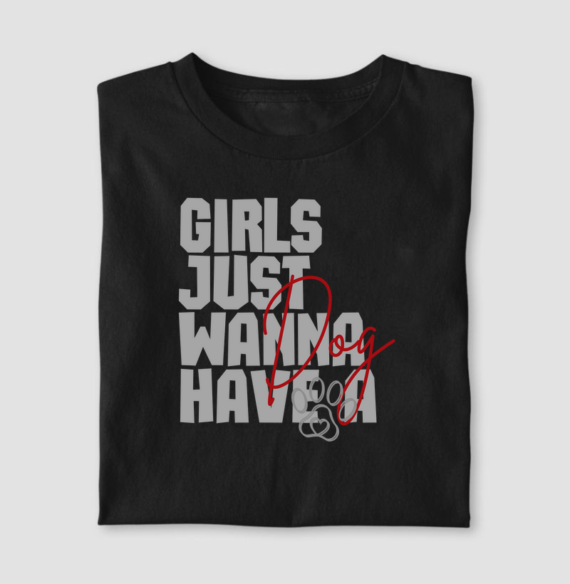 Girls Just wanna have a dog