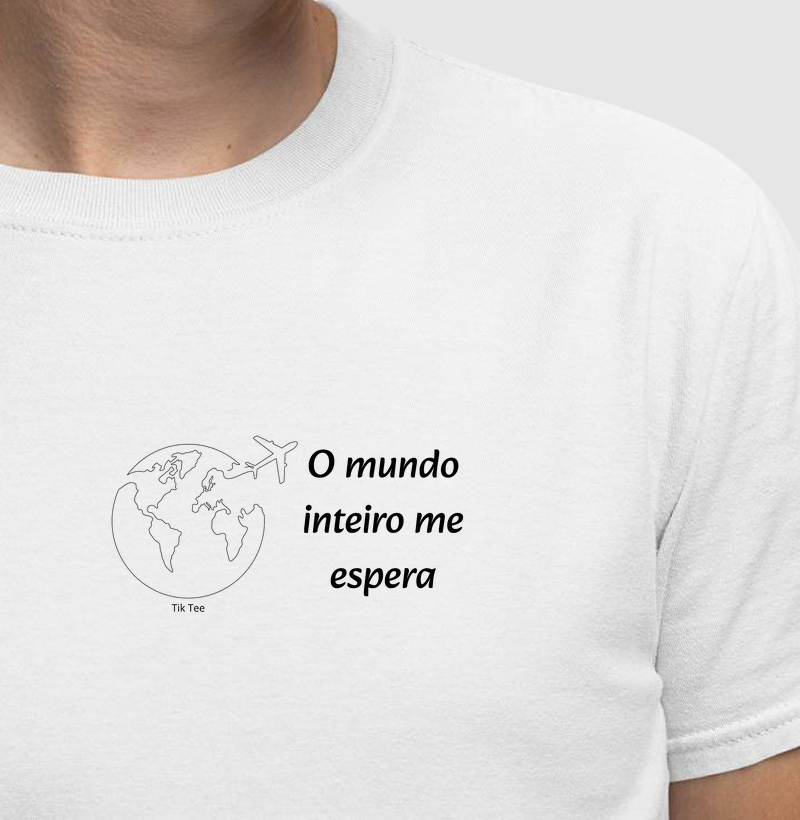 O mundo inteiro me espera