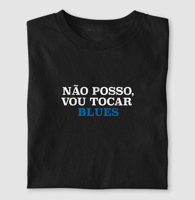 Não posso, vou tocar Blues