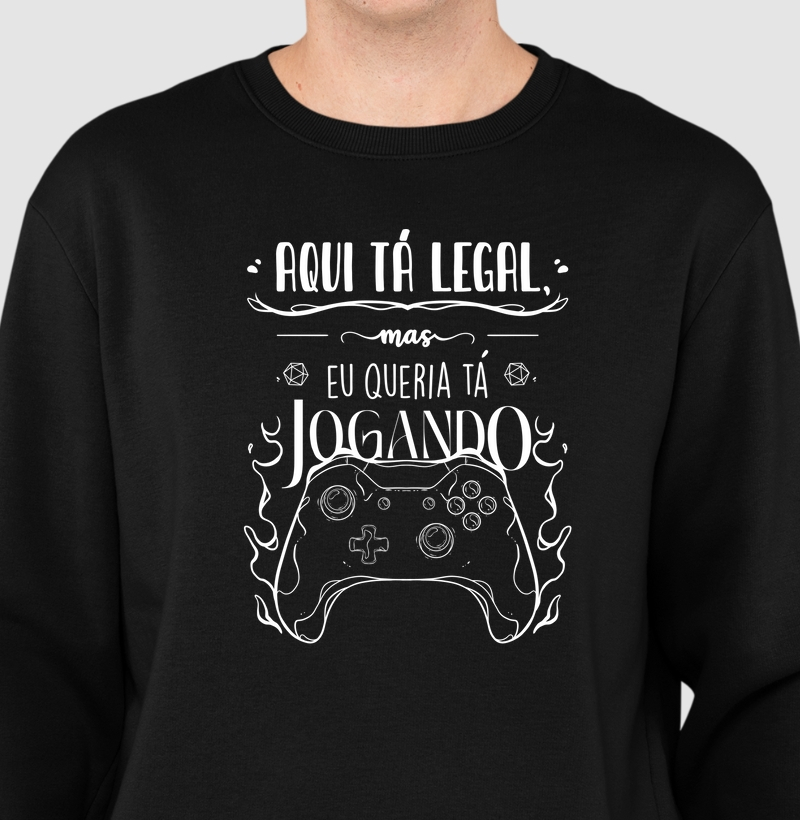 QUERIA TA JOGANDO SUETER MOLETOM