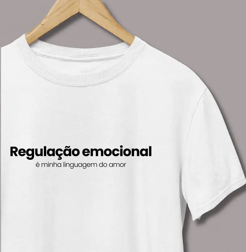 Regulação Emocional É Minha Linguagem do Amor