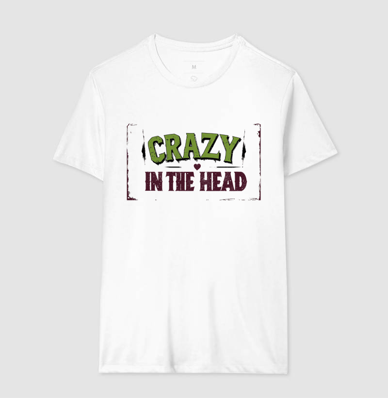 Crazy In The Head