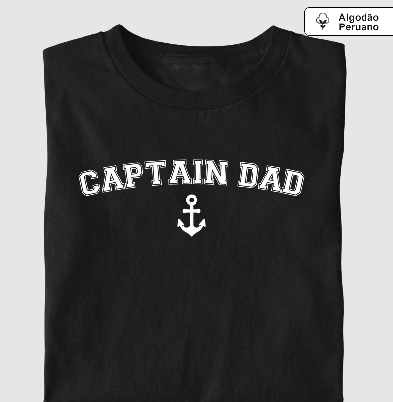 Camiseta de dia dos pais - Captain Dad Peito - Algodão Peruano