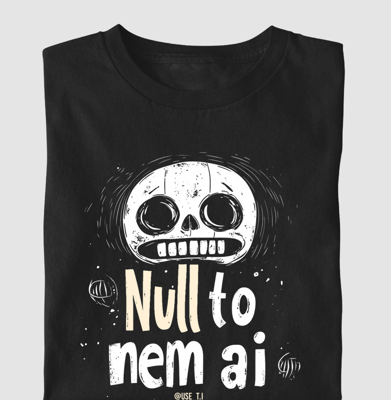 "Null to nem ai" T.I