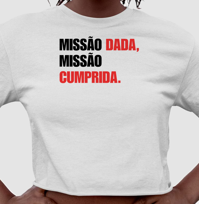 Missão dada, missão cumprida.