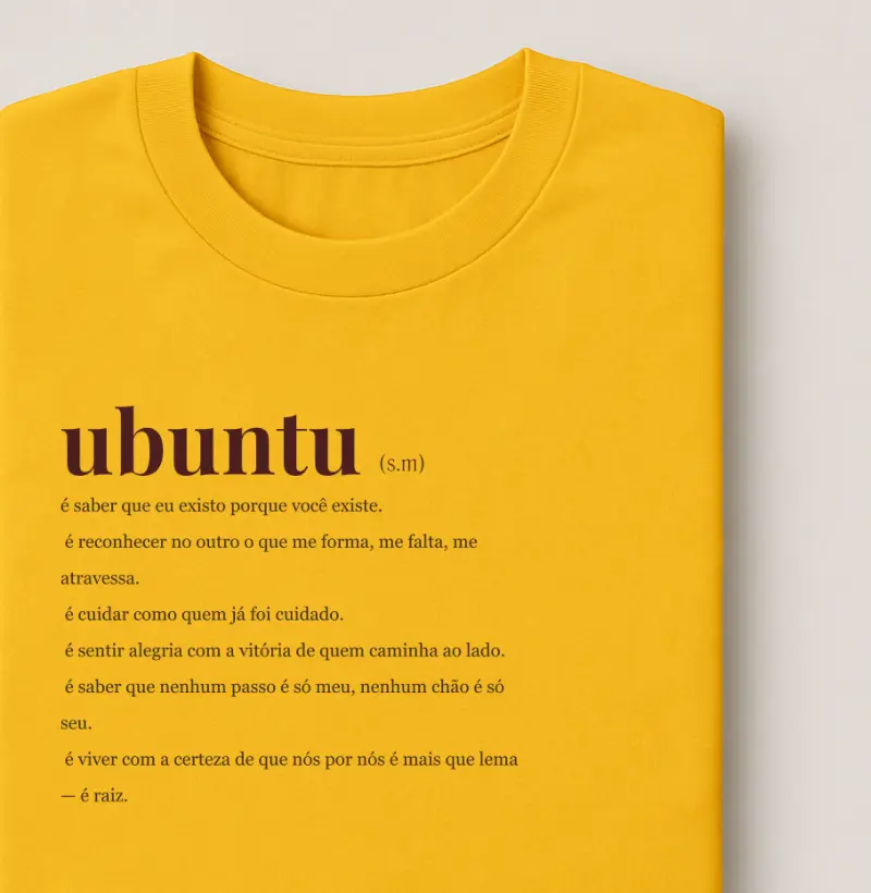 Ubuntu — Eu Sou Porque Nós Somos