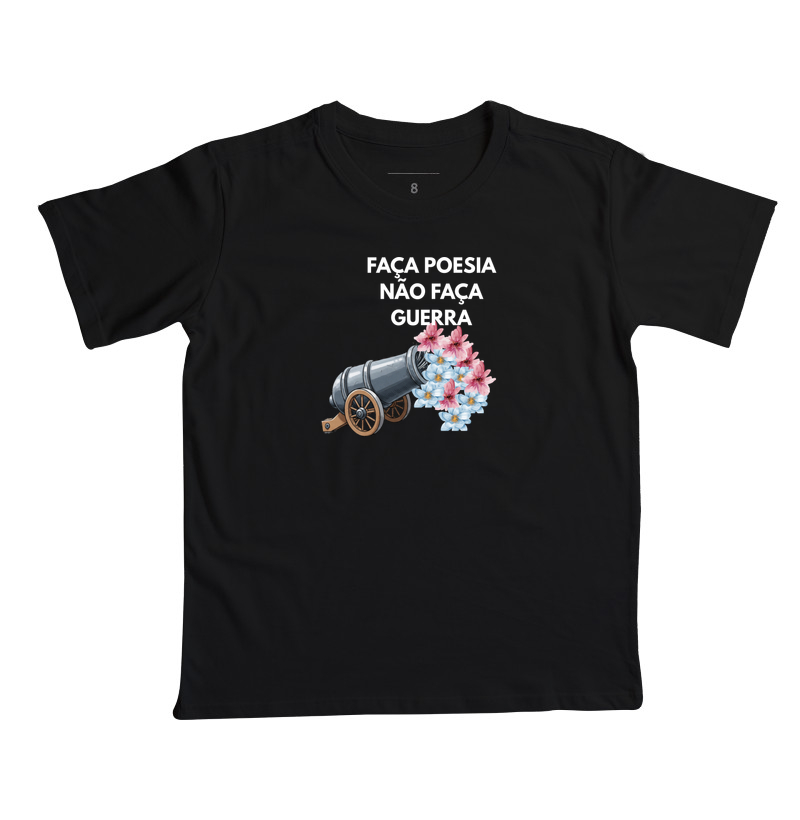 FAÇA POESIA, NÃO FAÇA GUERRA!