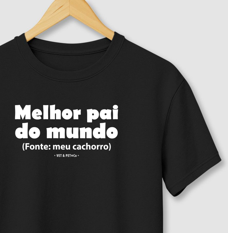 Melhor pai do mundo (Fonte: meu cachorro)