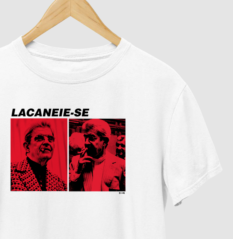 camiseta lacaneie-se jacques lacan 