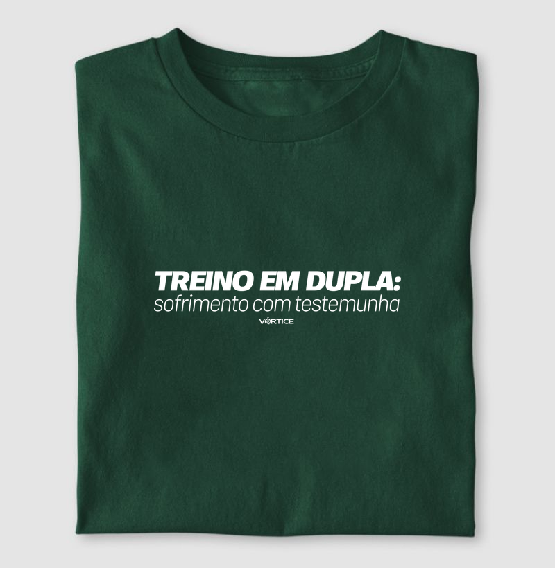 T-shirt - Treino em dupla: sofrimento com testemunha