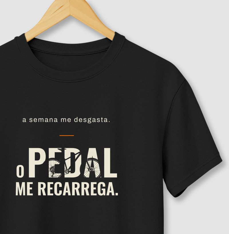 Camiseta A Semana Me Desgasta — O Pedal Me Recarrega