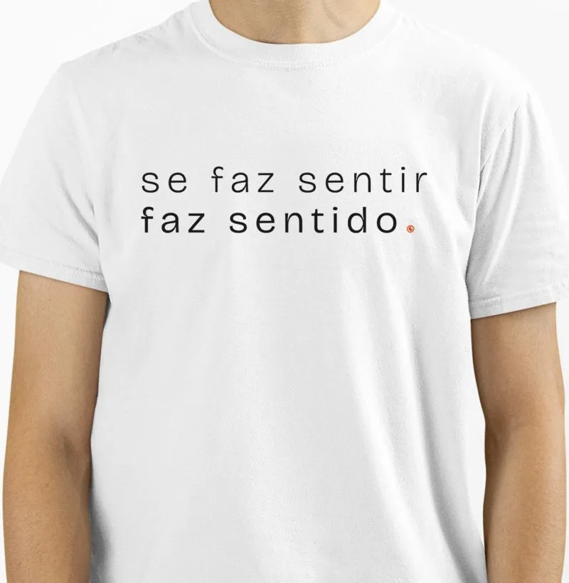 Se faz sentir faz sentido.