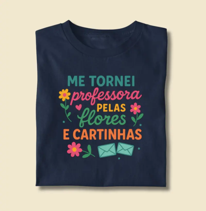 Camiseta | Flores e Cartinhas 
