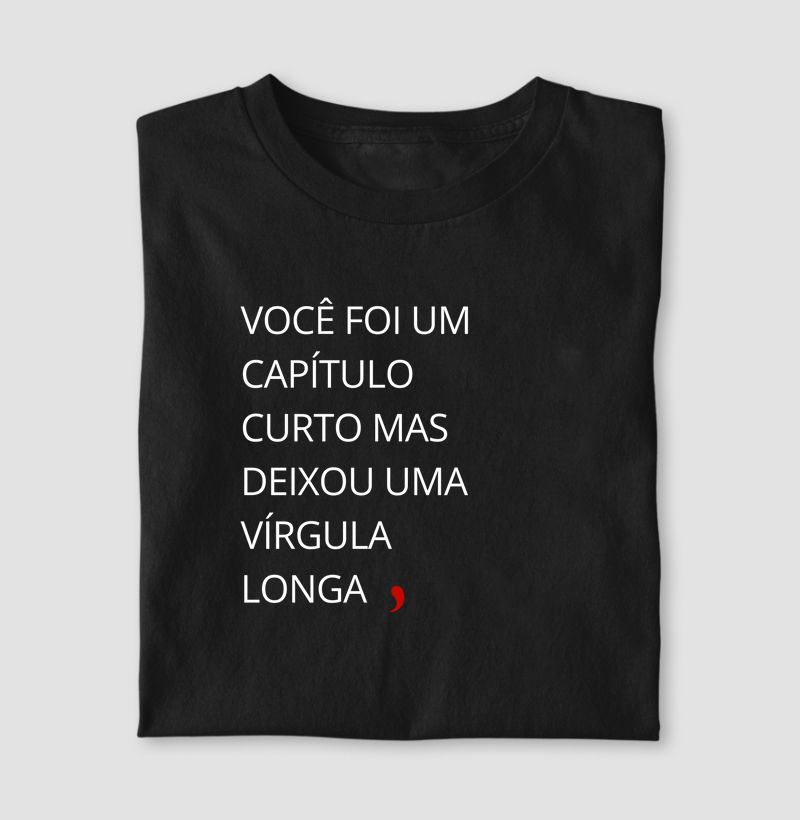 VOCÊ FOI CAPÍTULO CURTO E VÍRGULA LONGA 