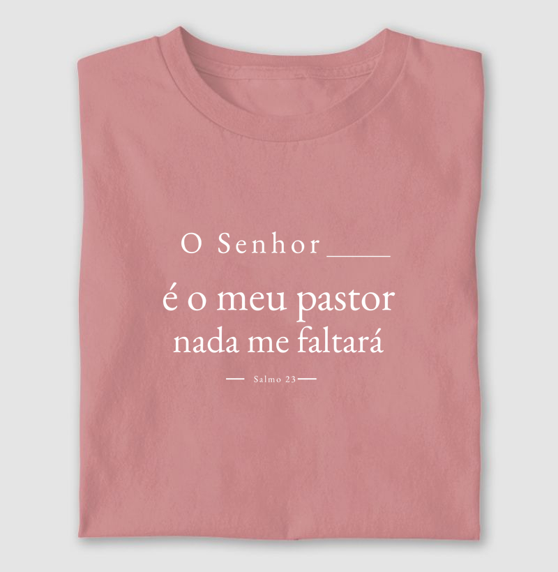 Camiseta Cristã O Senhor é meu Pastor | Milagree