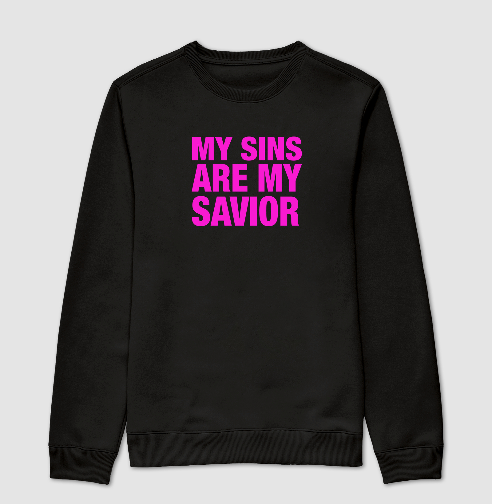 My sins are my savior - Suéter Moletom