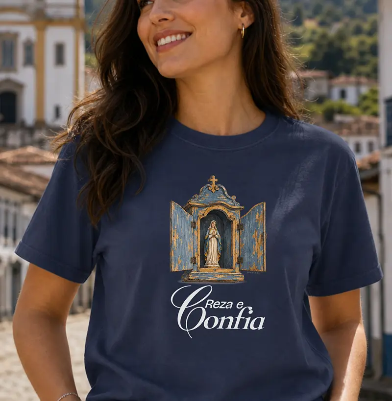 Oratório - Reza e Confia | Algodão Peruano - Camiseta Algodão Peruano