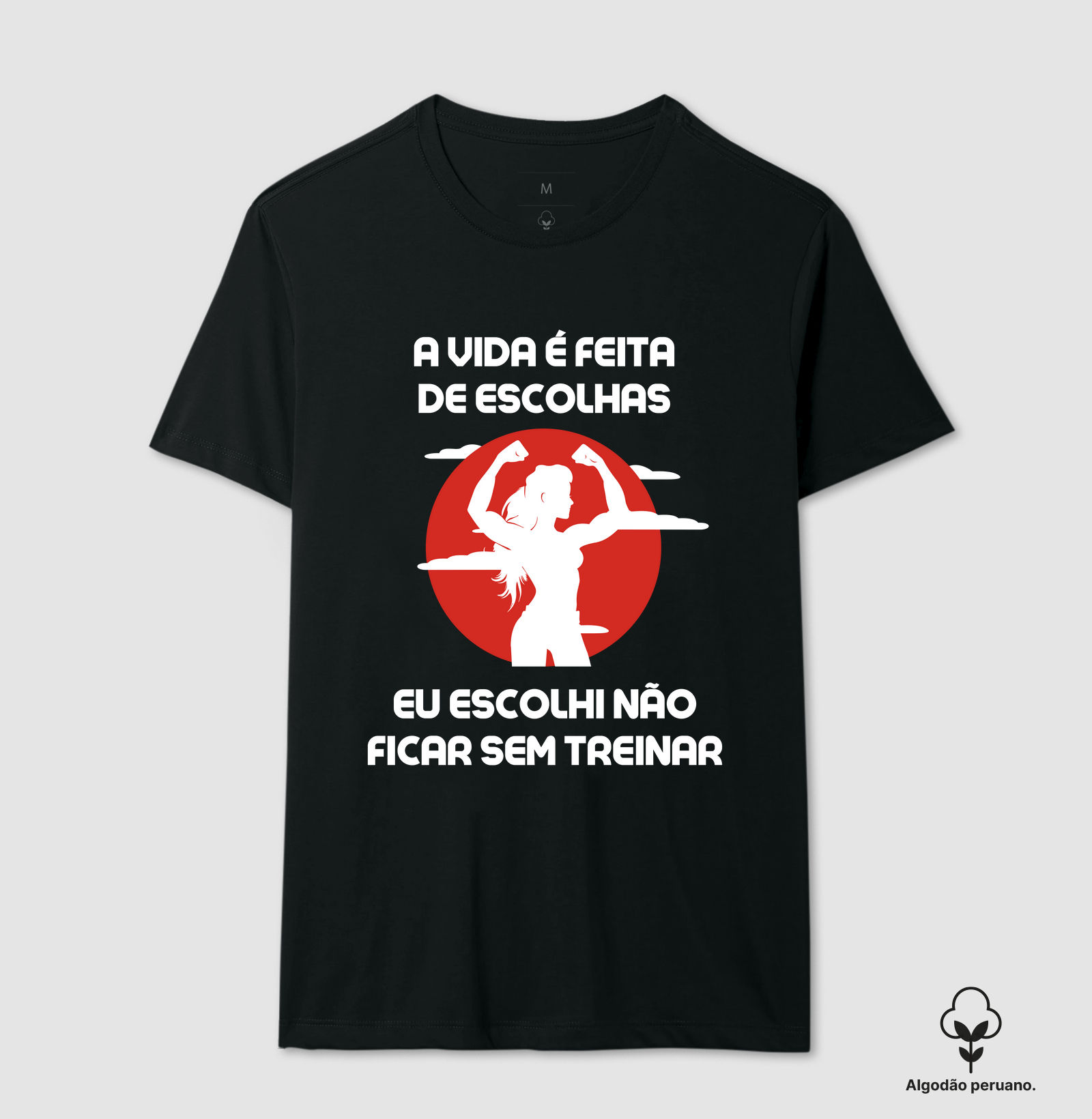 A vida é feita de escolhas, eu escolhi não ficar sem treinar