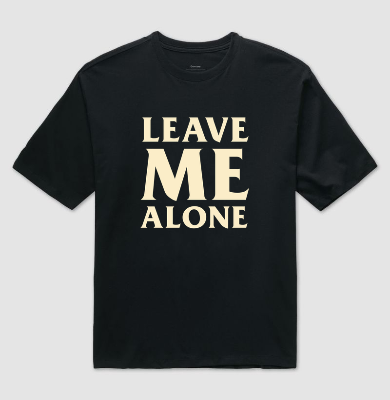 LEAVE ME ALONE - rita lee - Camiseta Oversized