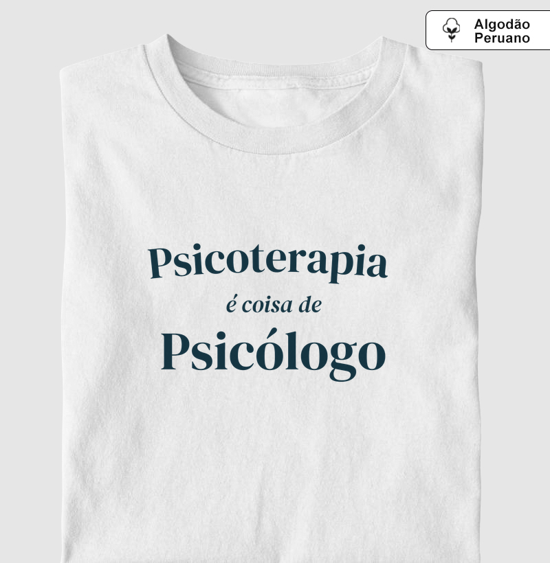 Psicoterapia é coisa de Psicólogo