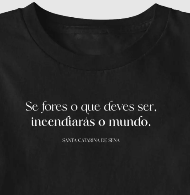 INCENDIAR O MUNDO – SANTA CATARINA DE SENA