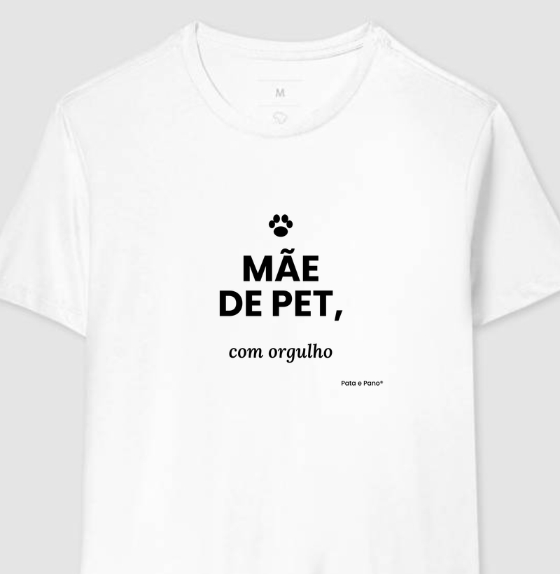 Camiseta - Mãe de Pet