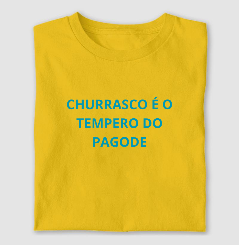 camiseta churrasco é o tempero do pagode