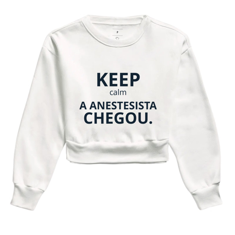 Keep a calm - Cropped Moletom