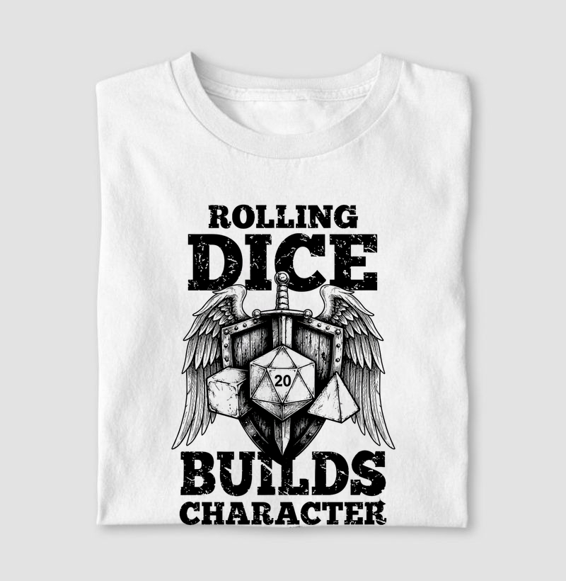 Rolling Dice Builds Character