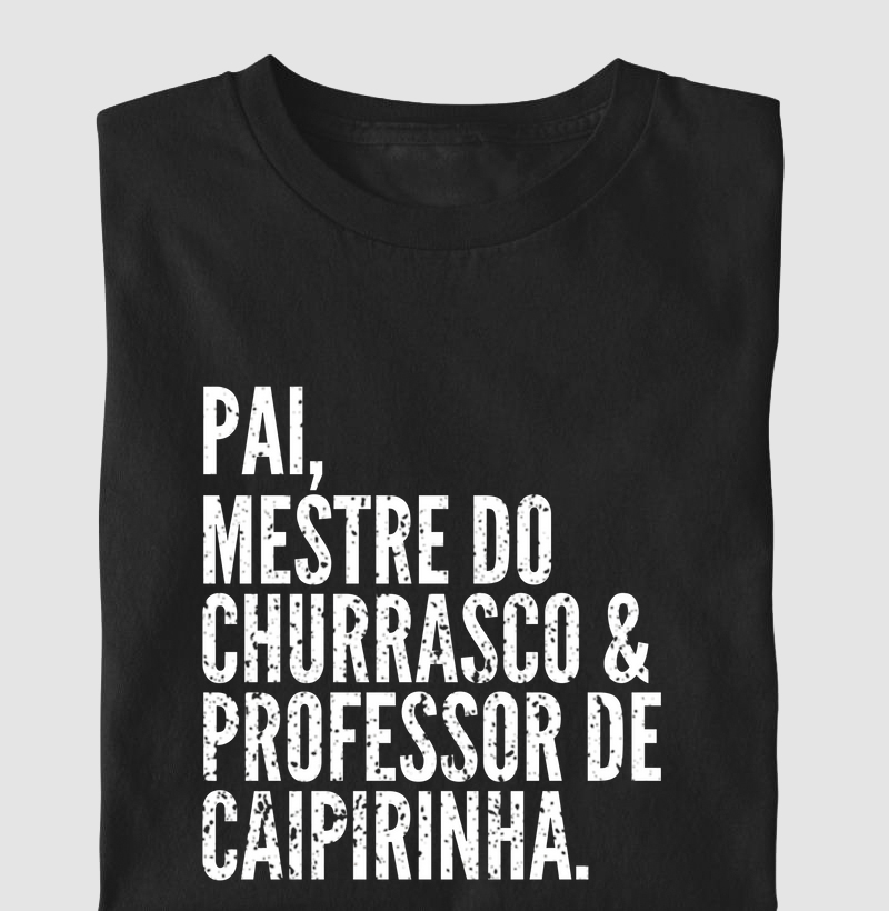 Camiseta Pai, professor de caipirinha