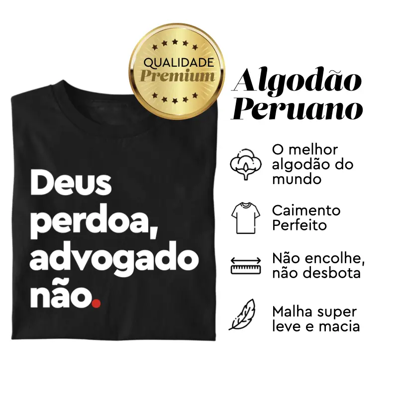 Deus perdoa, advogado não
