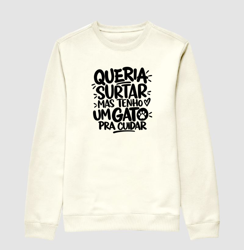 Tenho um gato pra cuidar - Suéter Moletom