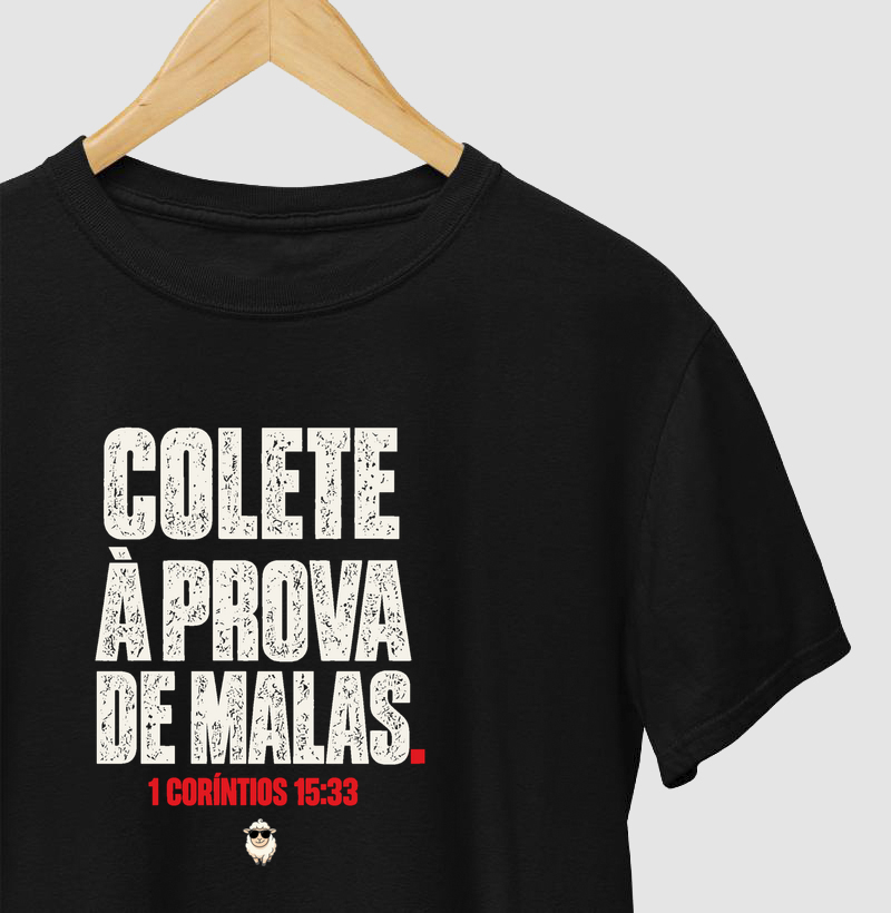 COLETE À PROVA DE MALAS