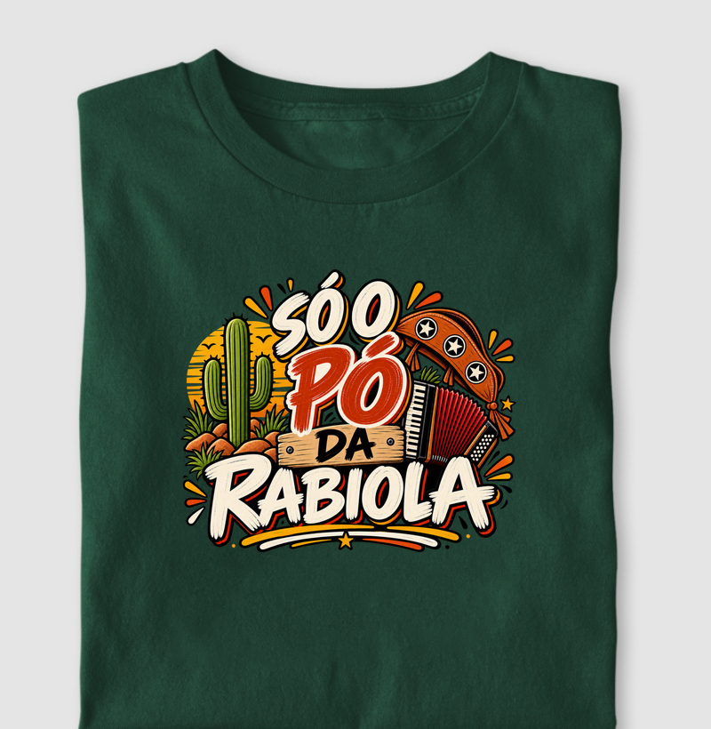 Só o pó da rabiola - Camiseta