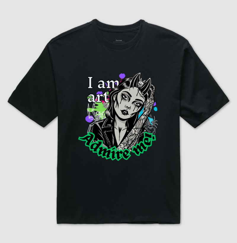 I am Art. Admire me.