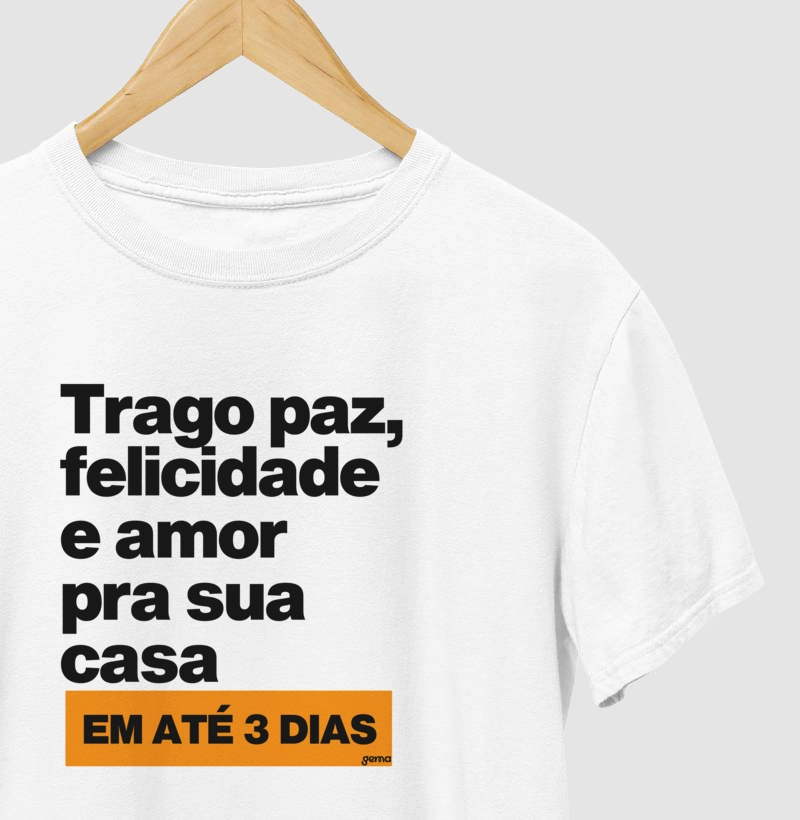 Trago paz, felicidade
