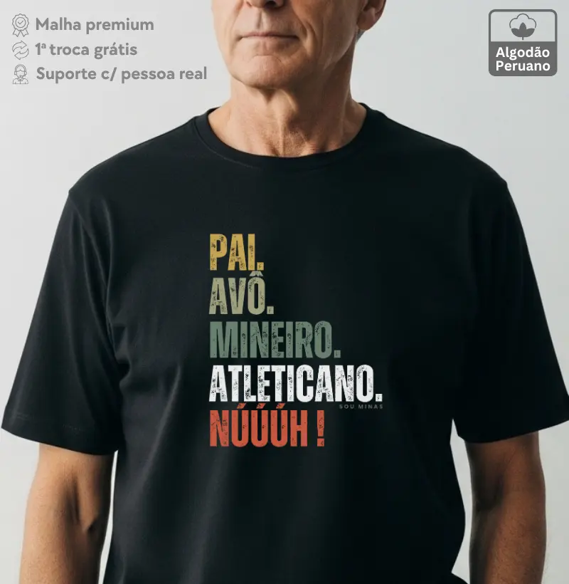 Camiseta Pai Avô Mineiro Atleticano | Gerações Galenses - Algodão Peruano