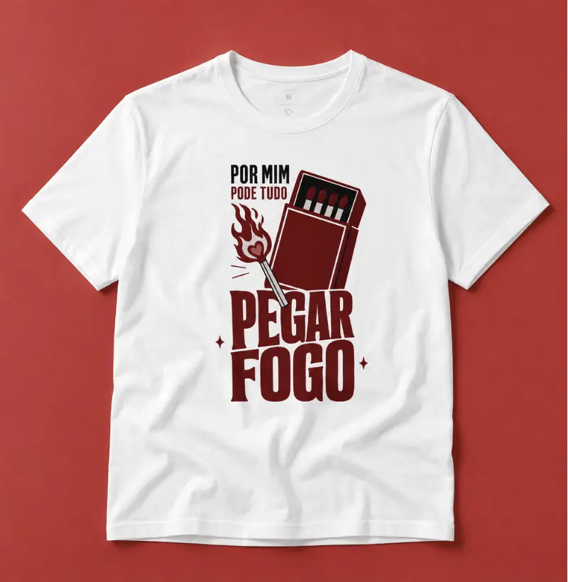por mim pode pegar fogo