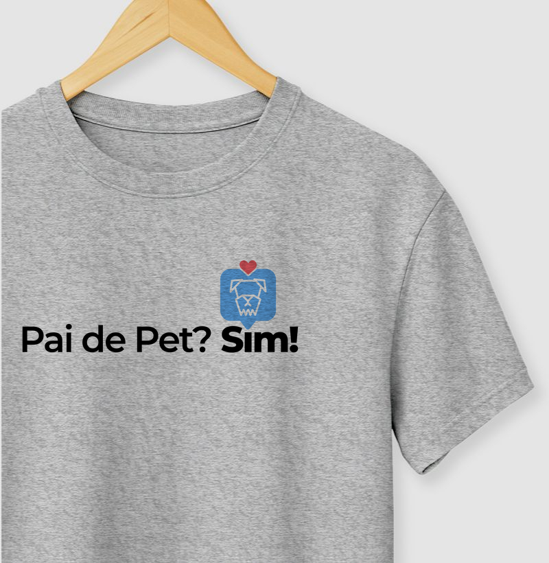 Pai de Pet? Sim!