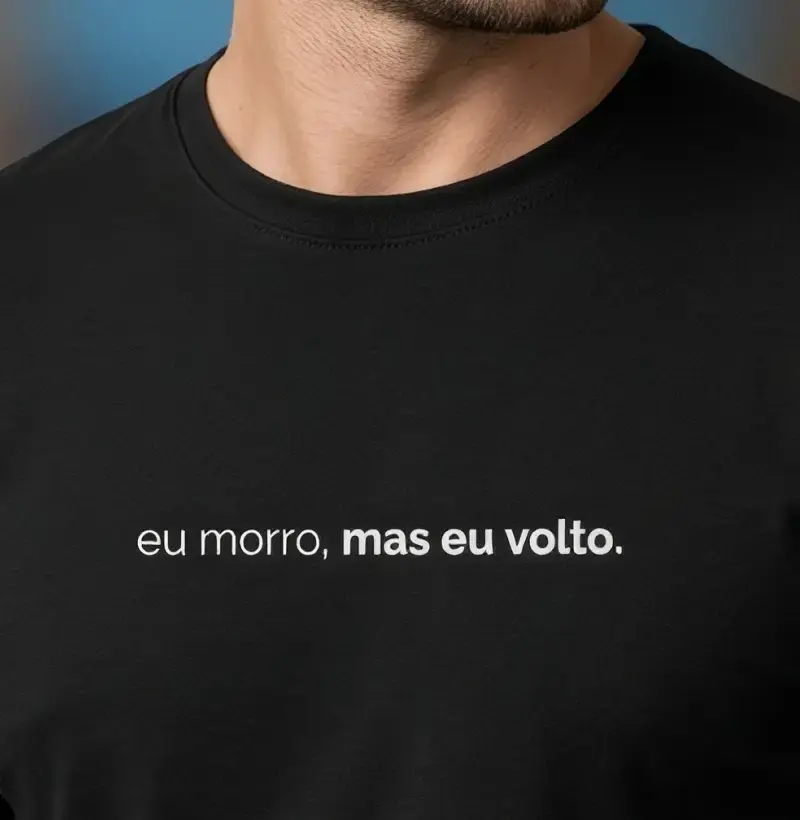 Eu Morro, Mas Eu Volto