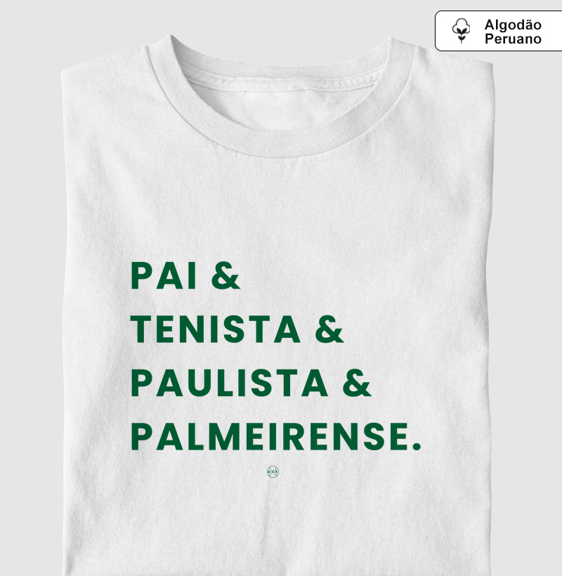 Pai & Tenista & Paulista & Palmeirense
