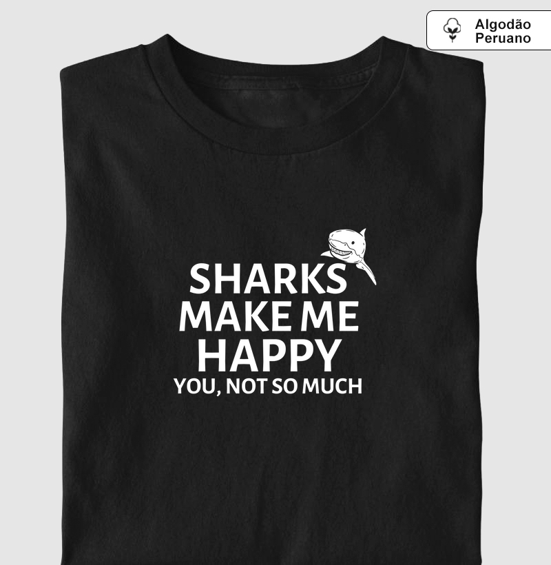 Sharks Make Me Happy