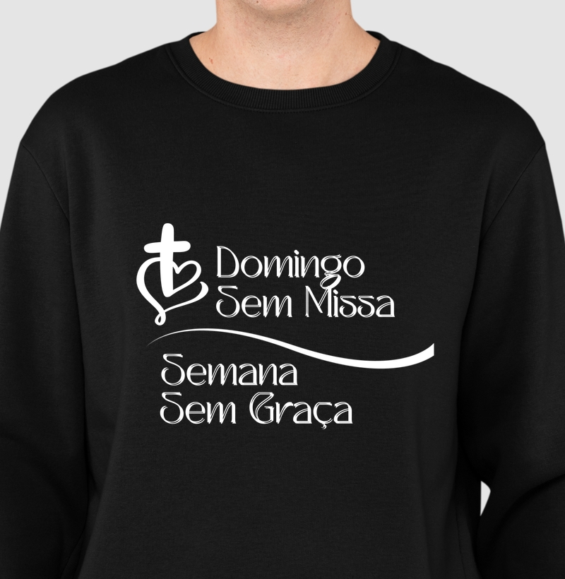 Suéter Domingo sem missa… semana sem graça